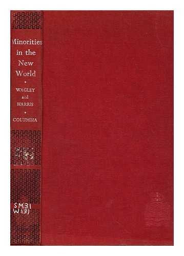 Minorities in the New World: Six Case Studies Books
