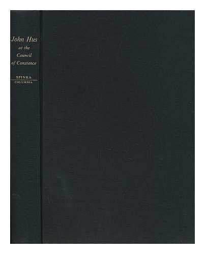 John Hus at the Council of Constance (Records of Civilization Sources & Study S.) Politics & History