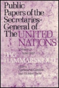 Public Papers of the Secretaries-General of the United Nations: DAG Hammarskjöld, 1956-1957 Essays & Short Stories