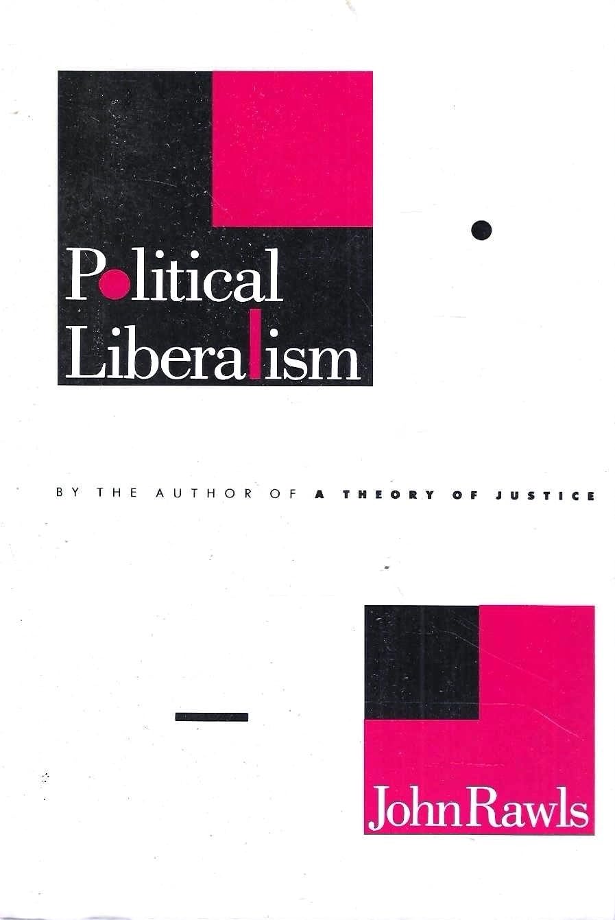 Political Liberalism (John Dewey Essays in Philosophy) Social Sciences