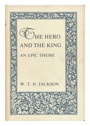 The Hero and the King: An Epic Theme Poetry