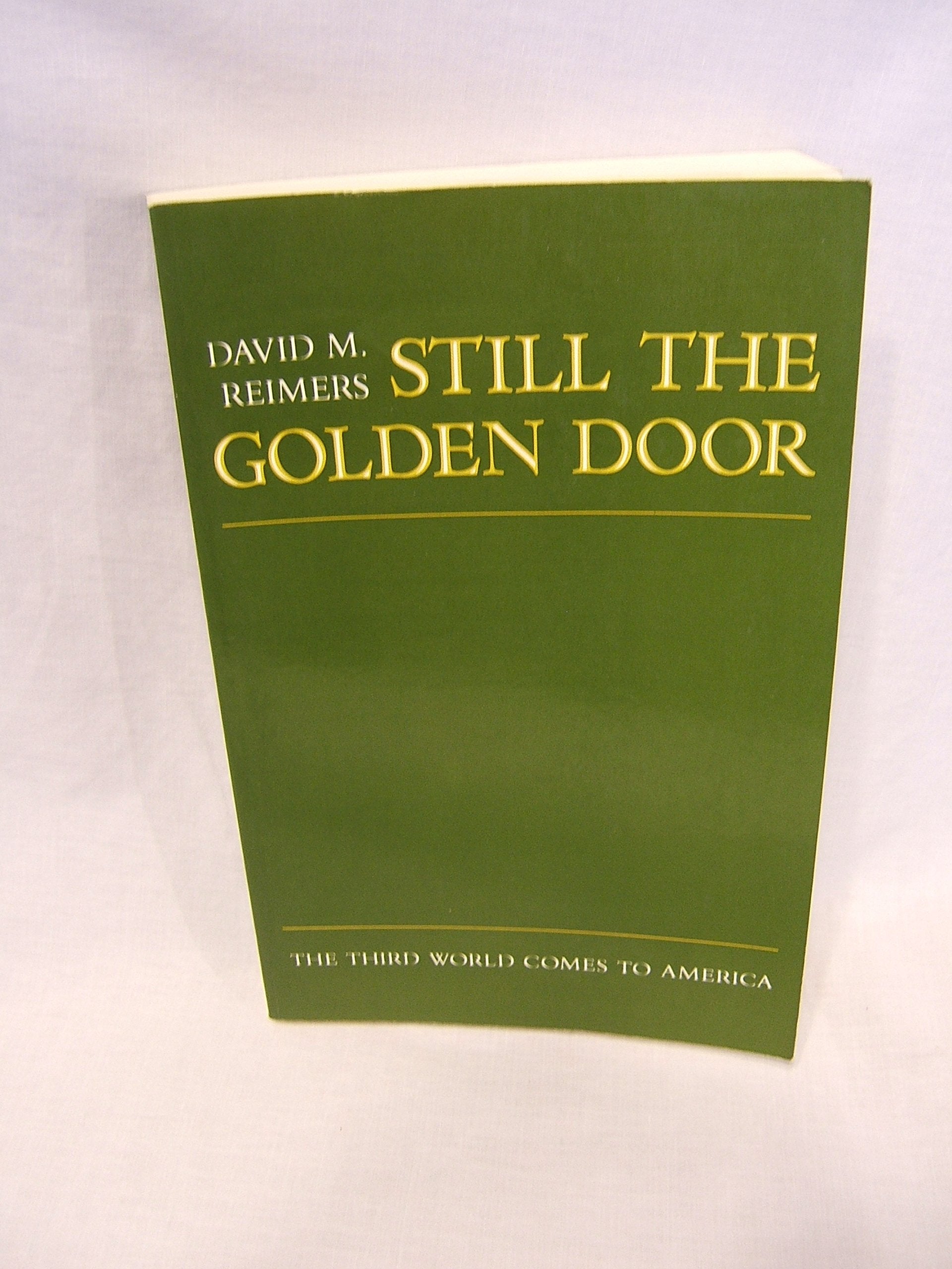 Still the Golden Door (Paper) book