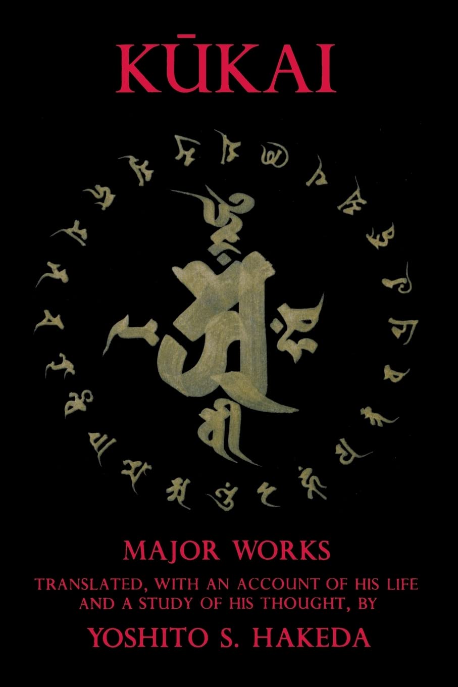 Kukai Major Works (TRANSLATIONS FROM THE ASIAN CLASSICS) Film, Art & Culture