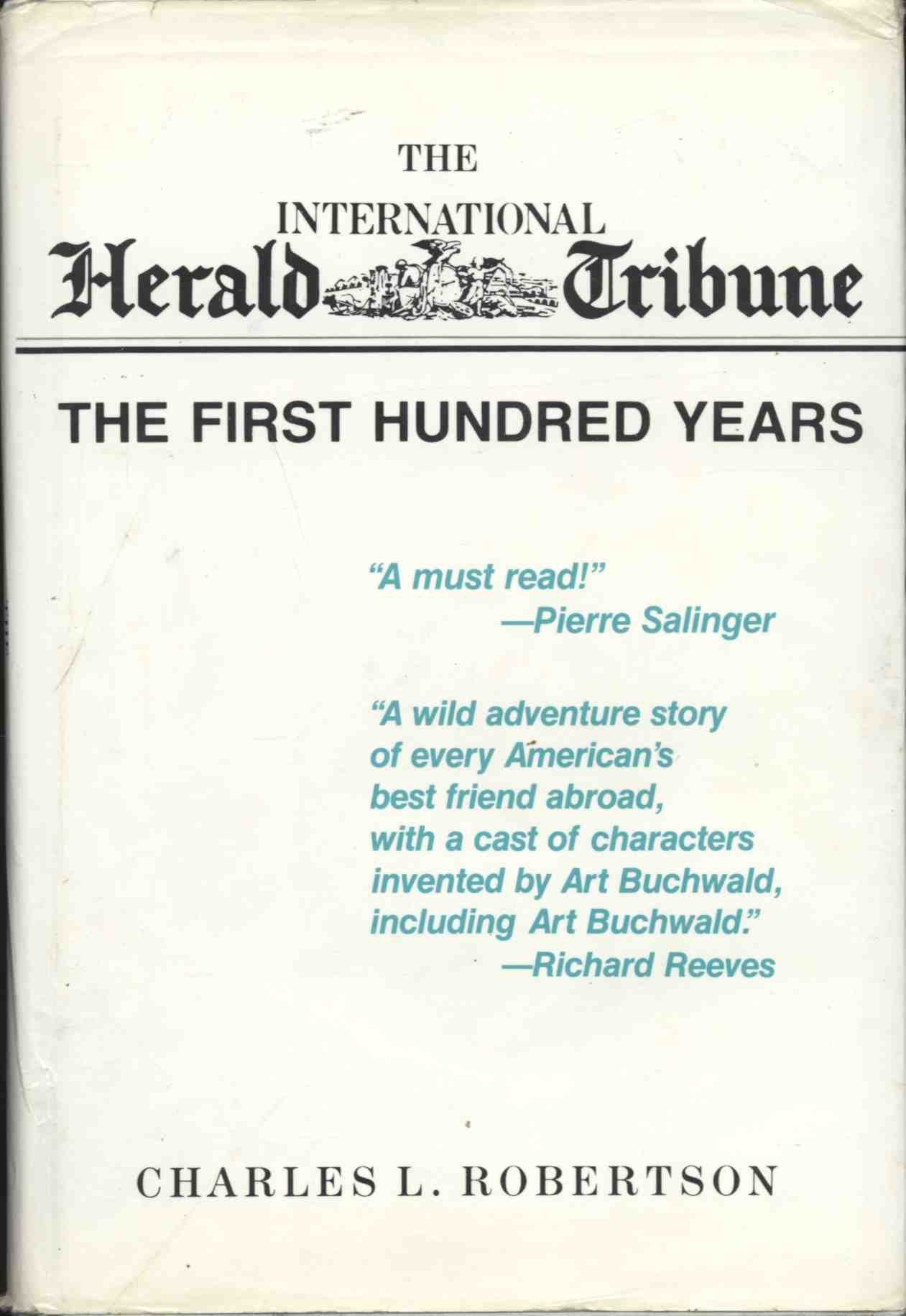 The International Herald Tribune: The First Hundred Years Media & Communication