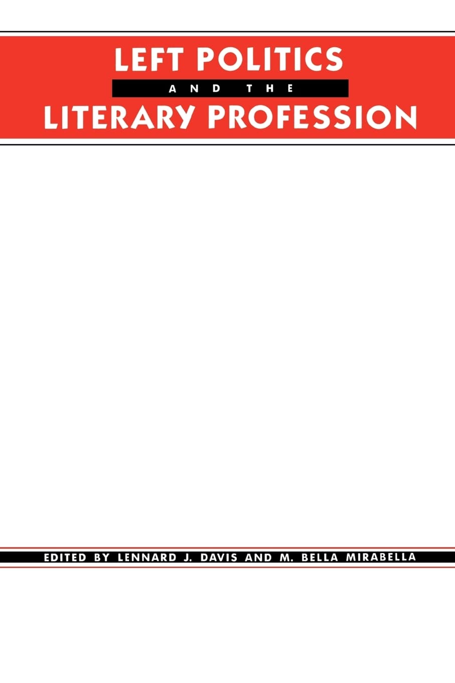 Davis, M: Left Politics & the Literary Profession (Paper) book