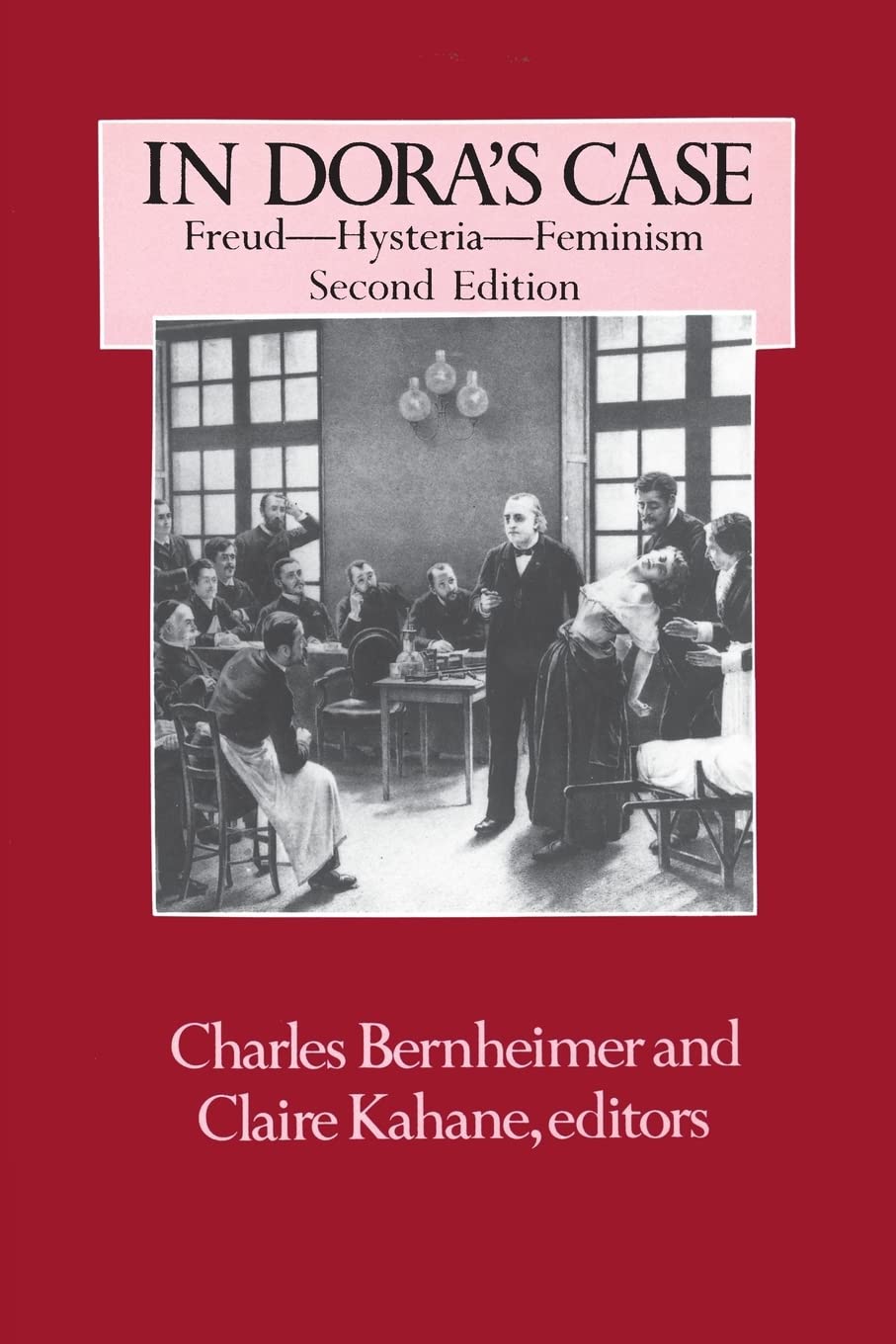 In Dora's Case: Freud-Hysteria-Feminism (Gender & Culture (Paperback)) Medicine