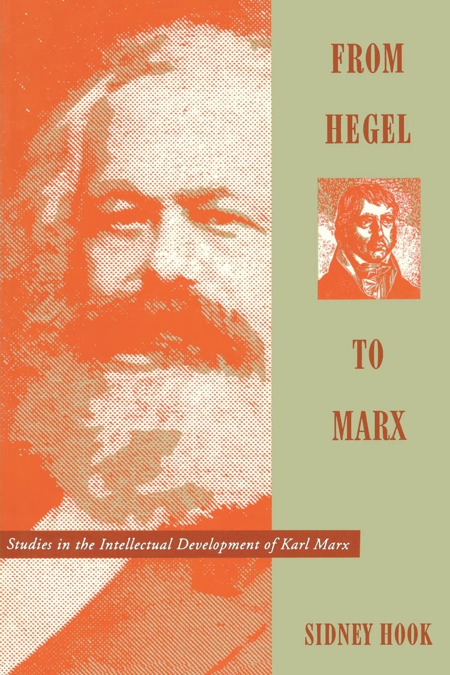 From Hegel to Marx: Studies in the Intellectual Development of Karl Marx book