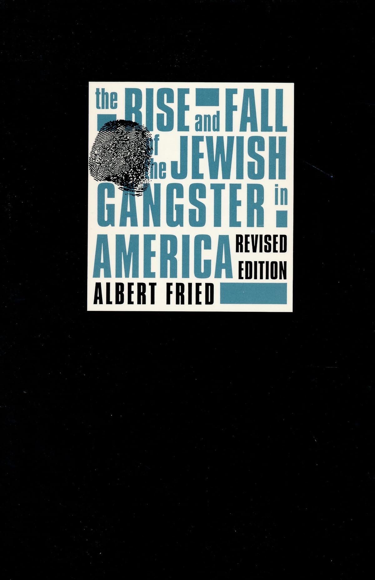 Fried, A: RISE & FALL OF THE JEWISH GANG Law