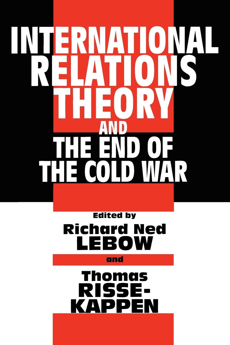 International Relations Theory and the End of the Cold War book
