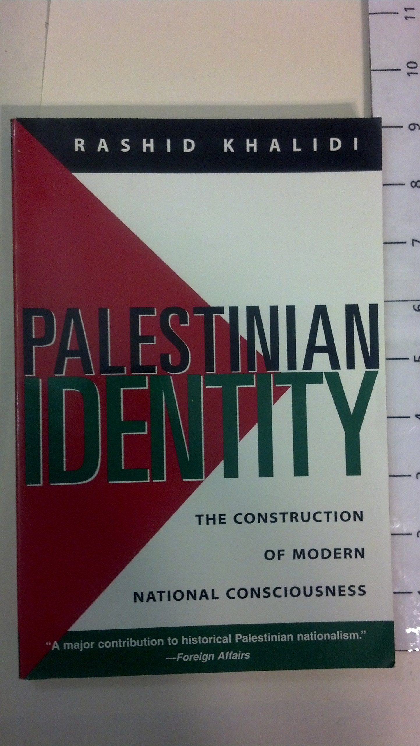 Palestinian Identity: The Construction of a Modern National Consciousness: The Construction of Modern National Consciousness Books