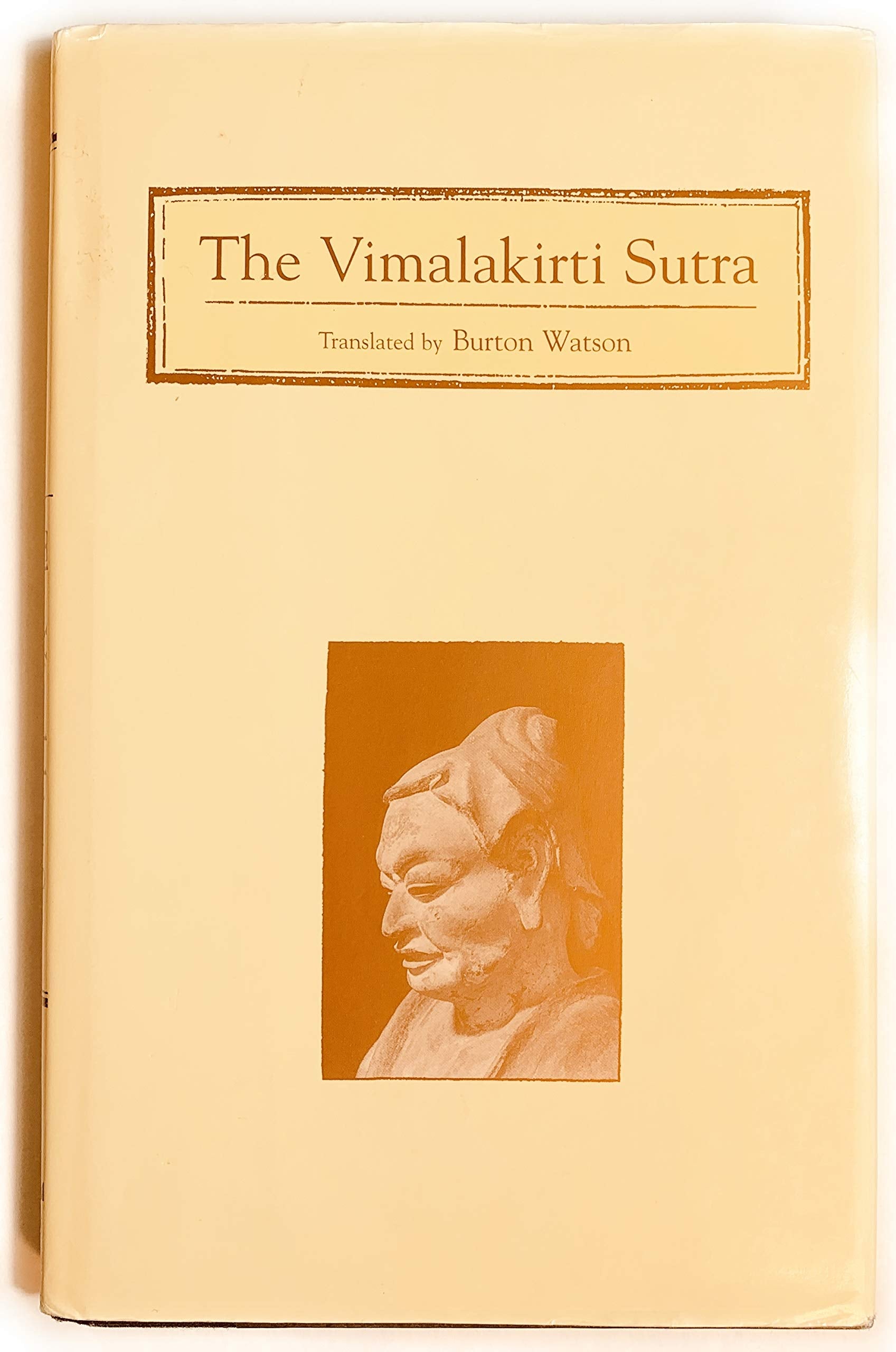 The Vimalakirti Sutra (Translations from the Asian Classics) Philosophy