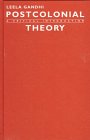 Postcolonial Theory: A Critical Introduction book