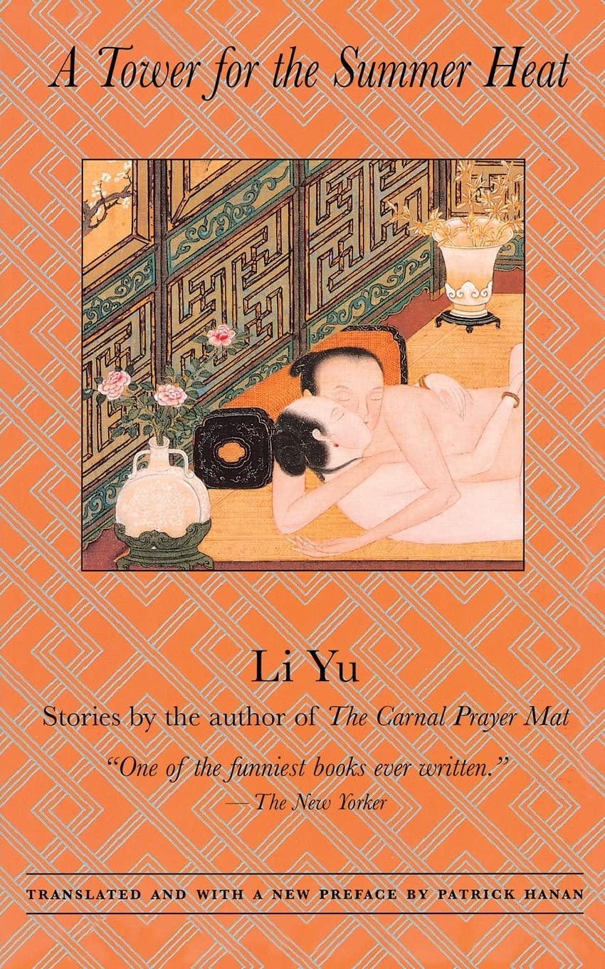Tower for the Summer Heat (Translations from the Asian Classics) Essays & Short Stories