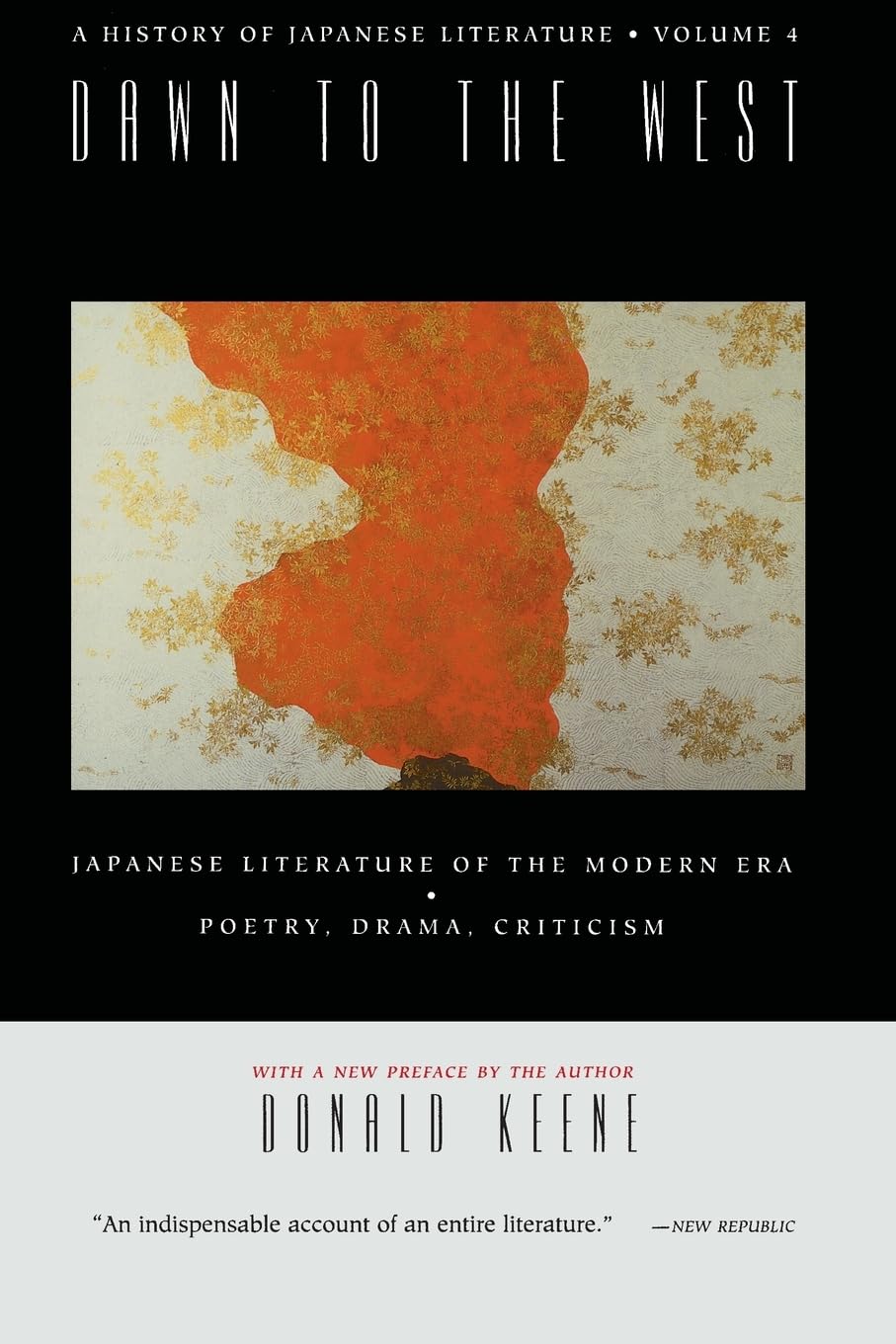 Dawn to the West: Japanese Literature of the Modern Era : Poetry, Drama, Criticism book