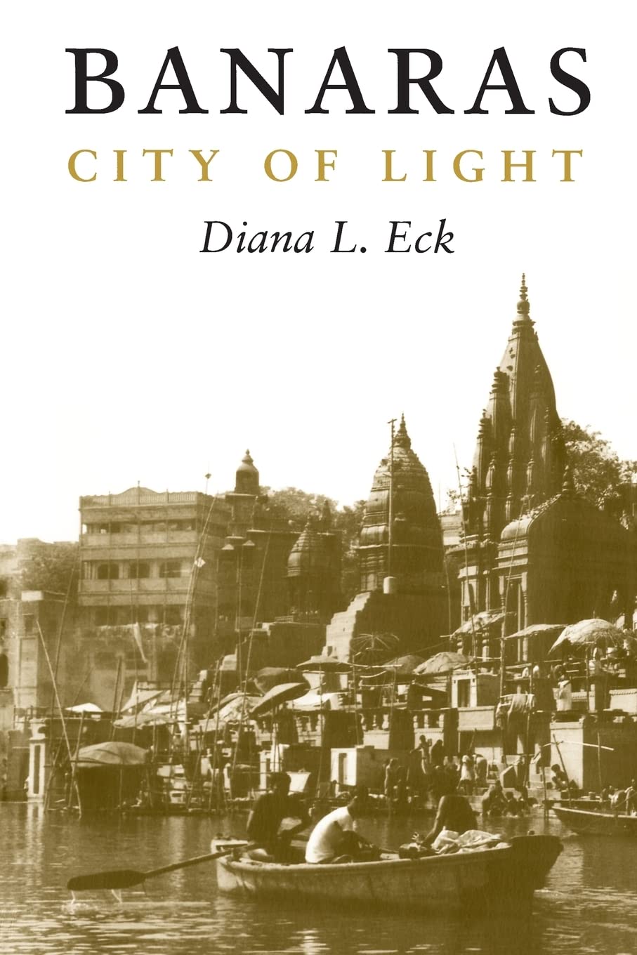 Banaras: City of Light Social Sciences
