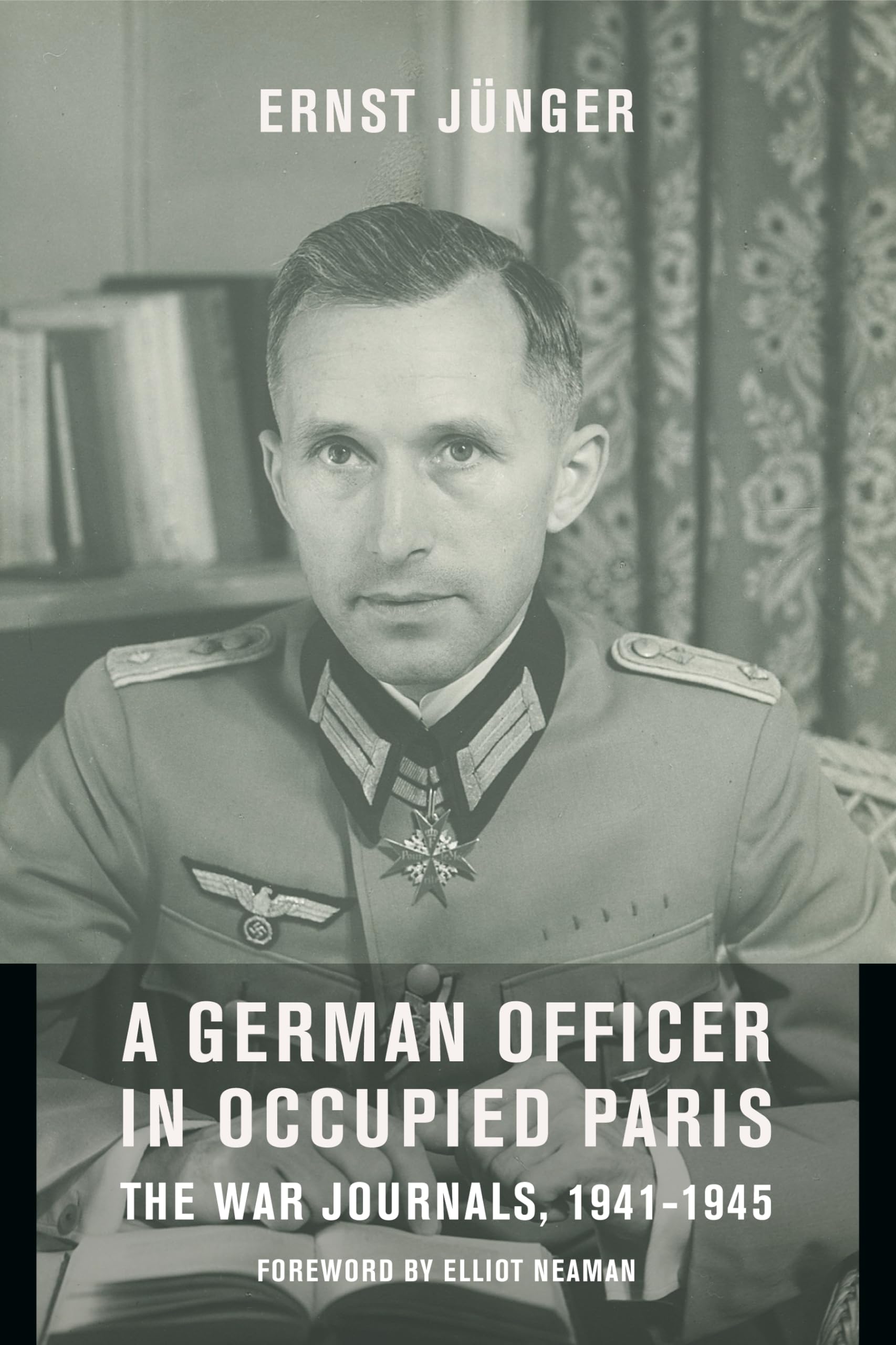 A German Officer in Occupied Paris: The War Journals, 1941-1945: Inckuding "Notes from the Caucasus" and "Kirchhorst Diaries" (European Perspectives: a Series in Social Thought and Cultural Criticism) Essays & Short Stories