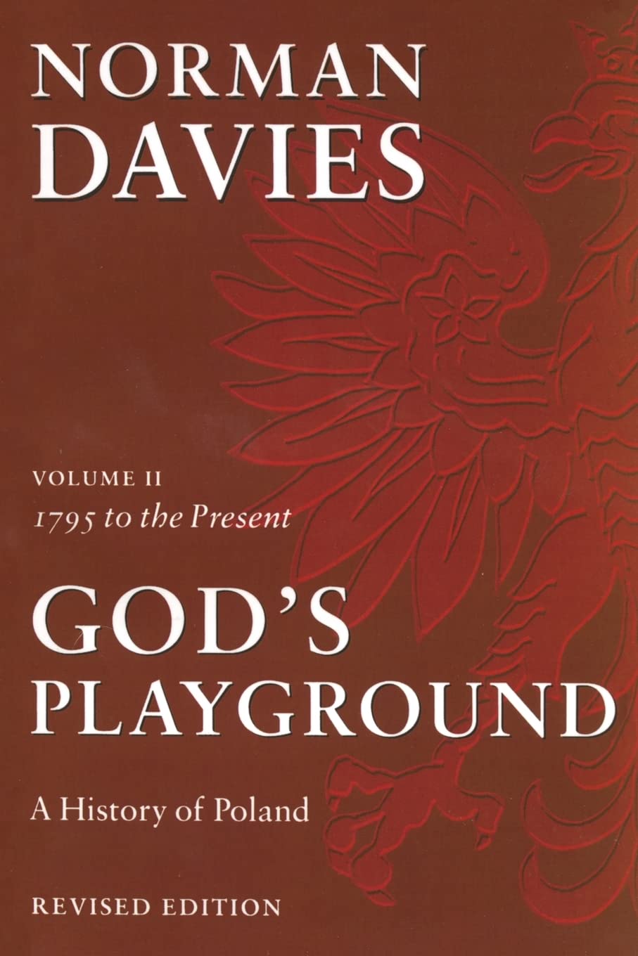 Davies, N: GODS PLAYGROUND V02 1795 TO TH Social Sciences