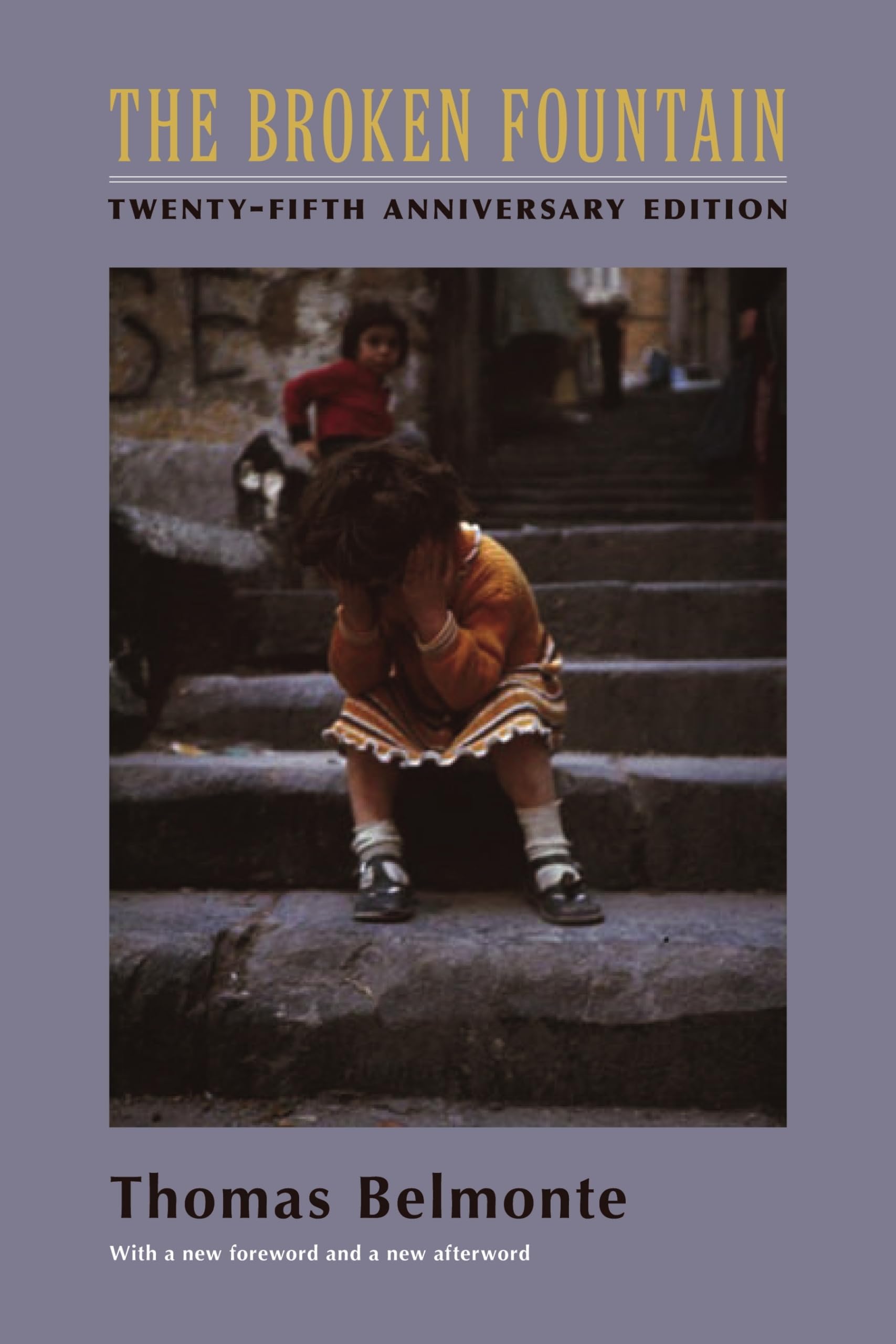 The Broken Fountain: Twenty-fifth Anniversary Edition (COLUMBIA CLASSICS IN ANTHROPOLOGY) Books