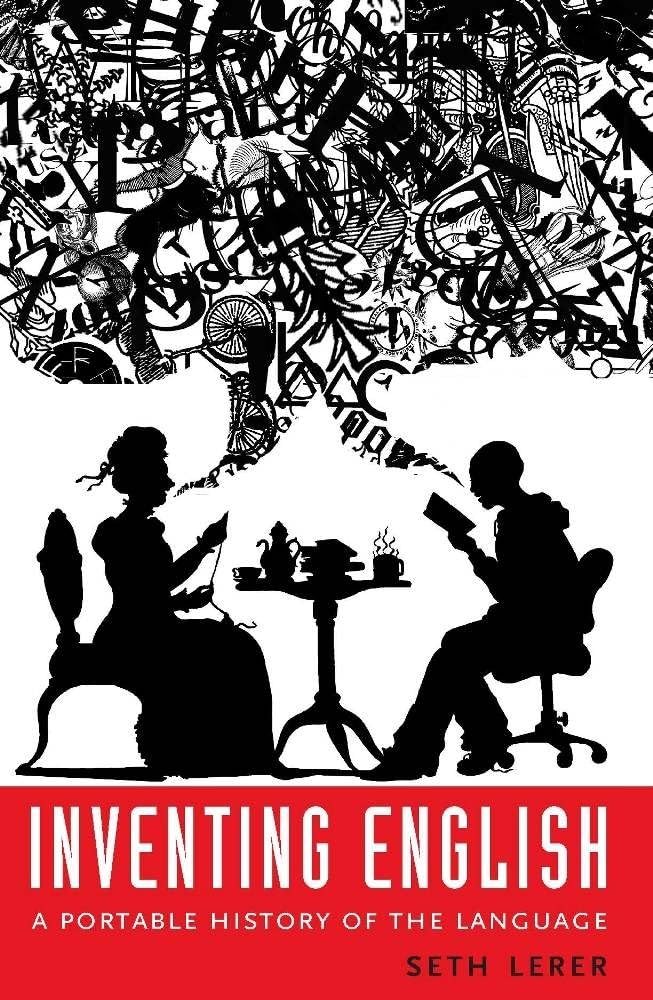 Inventing English: A Portable History of the Language Social Sciences