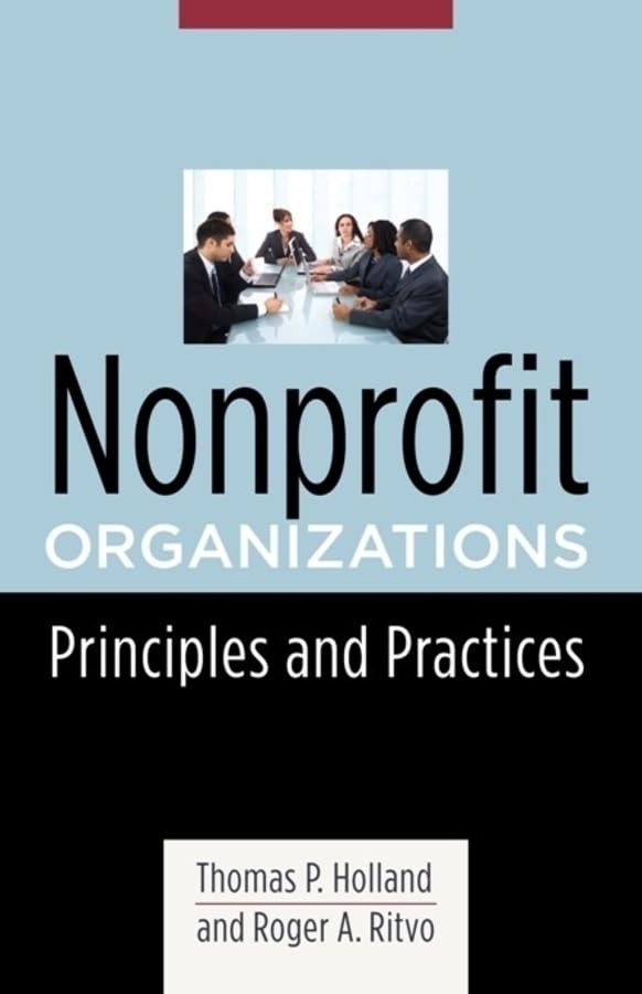 Nonprofit Organizations: Principles and Practices (Foundations of Social Work Knowledge) Social Sciences