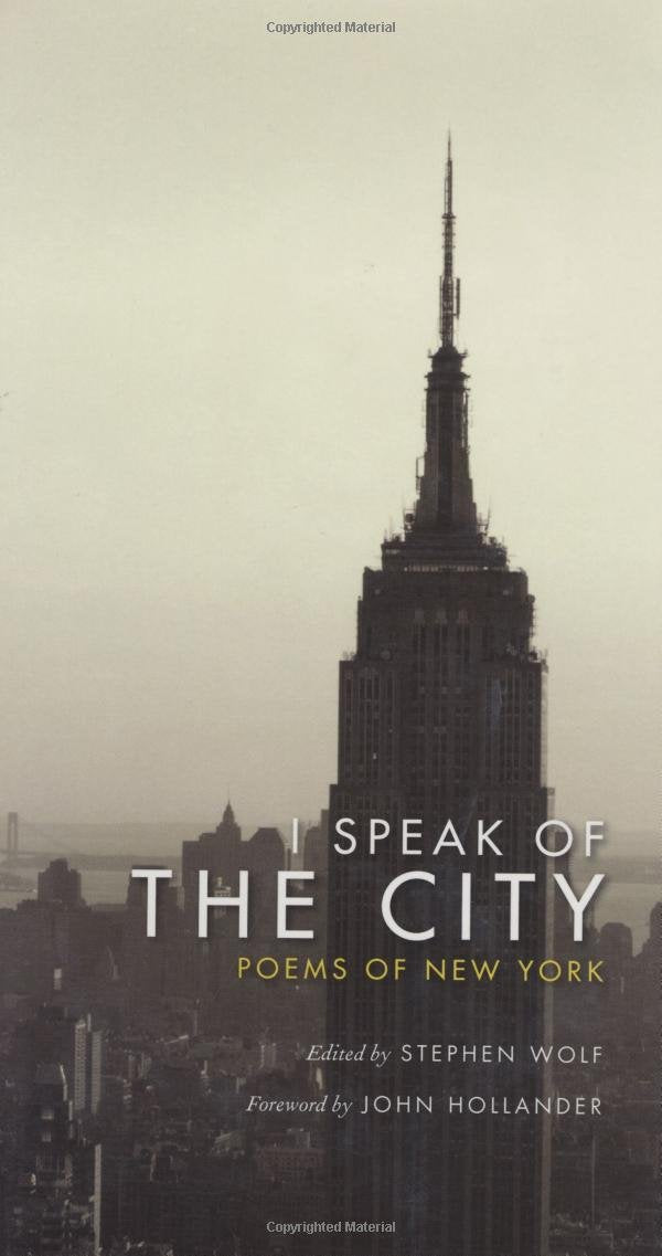 I Speak of the City: Poems of New York Poetry
