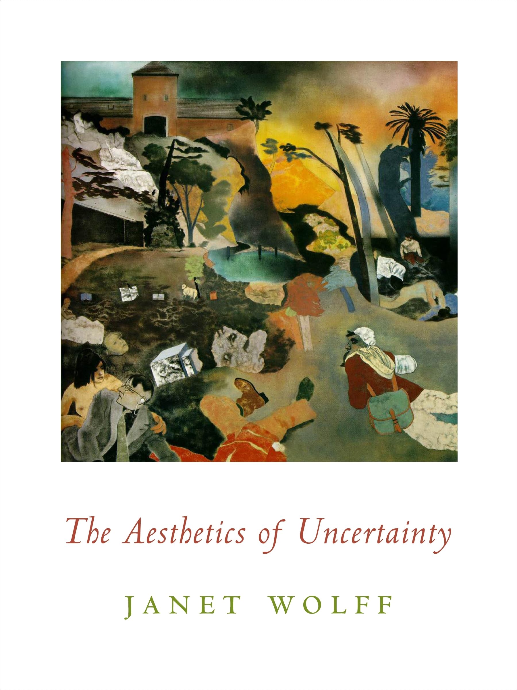 The Aesthetics of Uncertainty (Columbia Themes in Philosophy, Social Criticism, and the Arts) Philosophy
