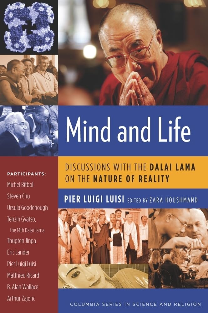 Mind and Life: Discussions With the Dalai Lama on the Nature of Reality book