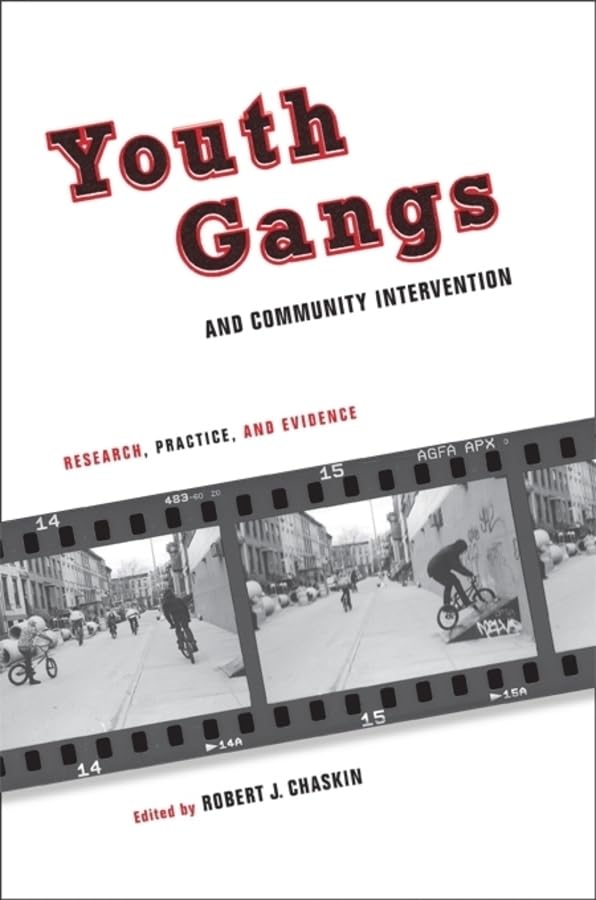 Youth Gangs and Community Intervention: Research, Practice, and Evidence Law