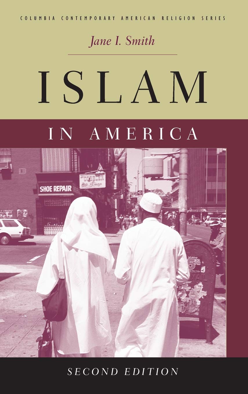 Islam in America (Columbia Contemporary American Religion Series) Reference Books