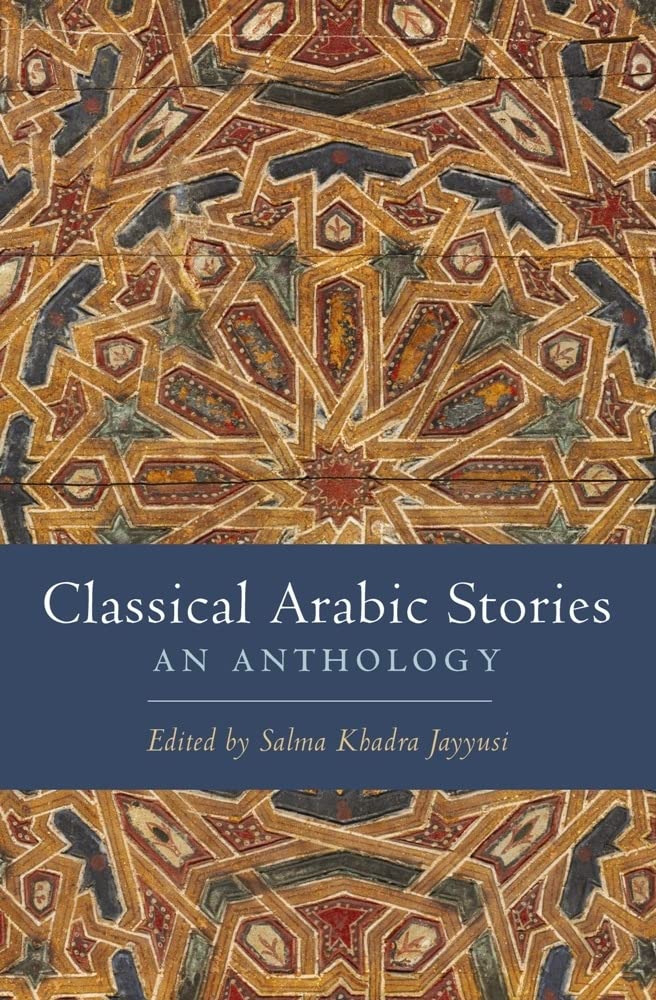 Classical Arabic Stories: An Anthology Contemporary literature