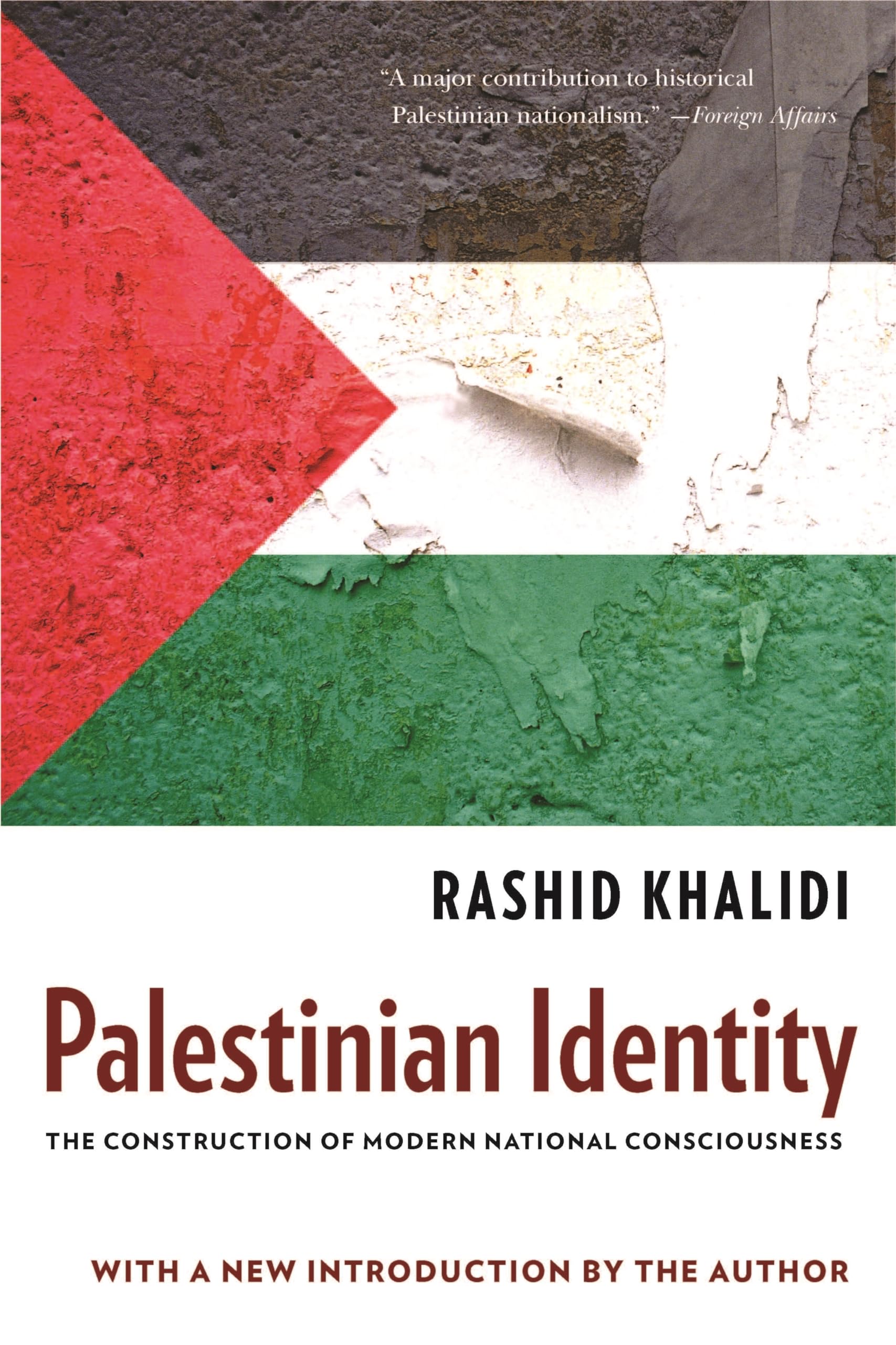 Palestinian Identity: The Construction of Modern National Consciousness Social Sciences