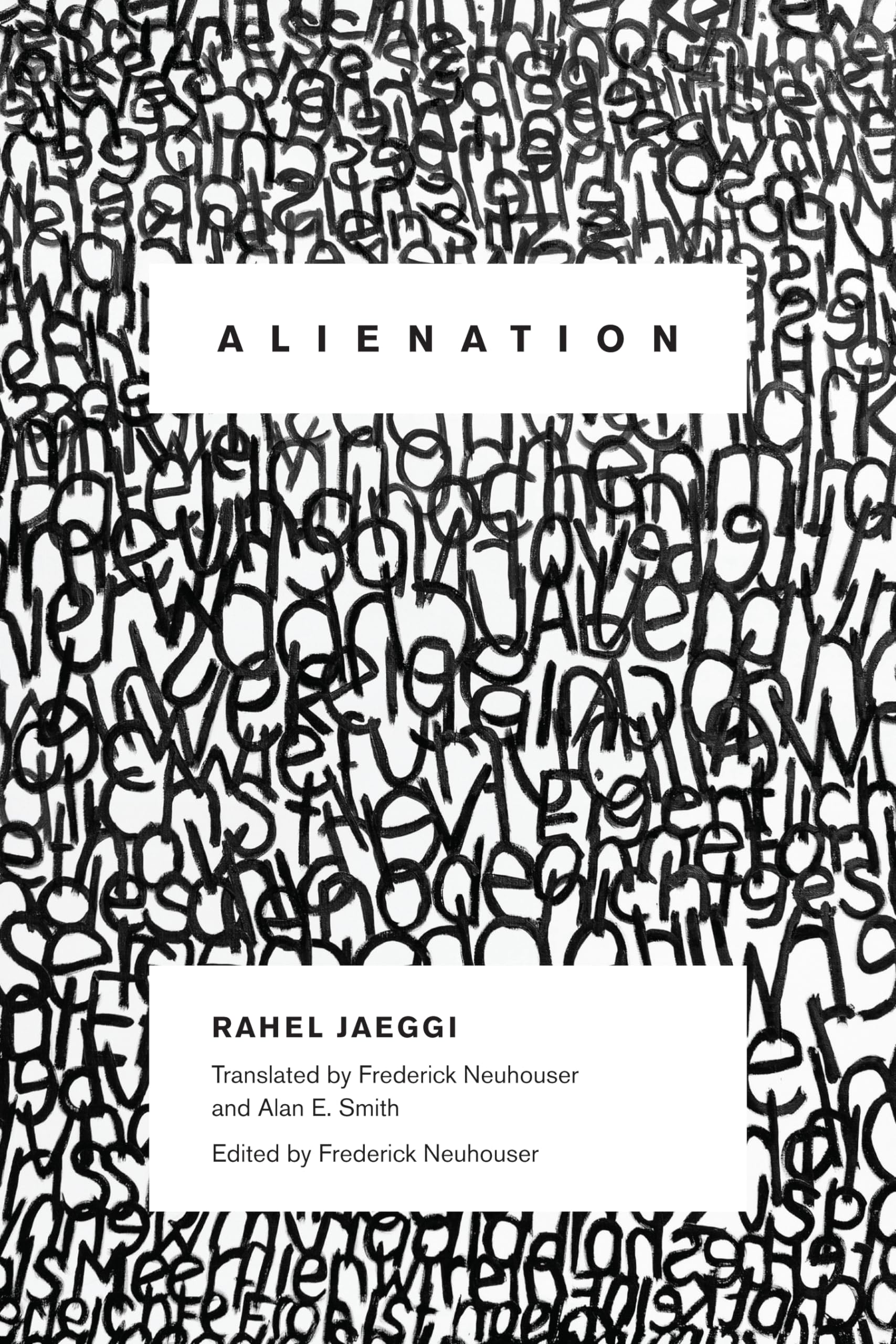 Alienation (New Directions in Critical Theory, Band 4) Philosophy