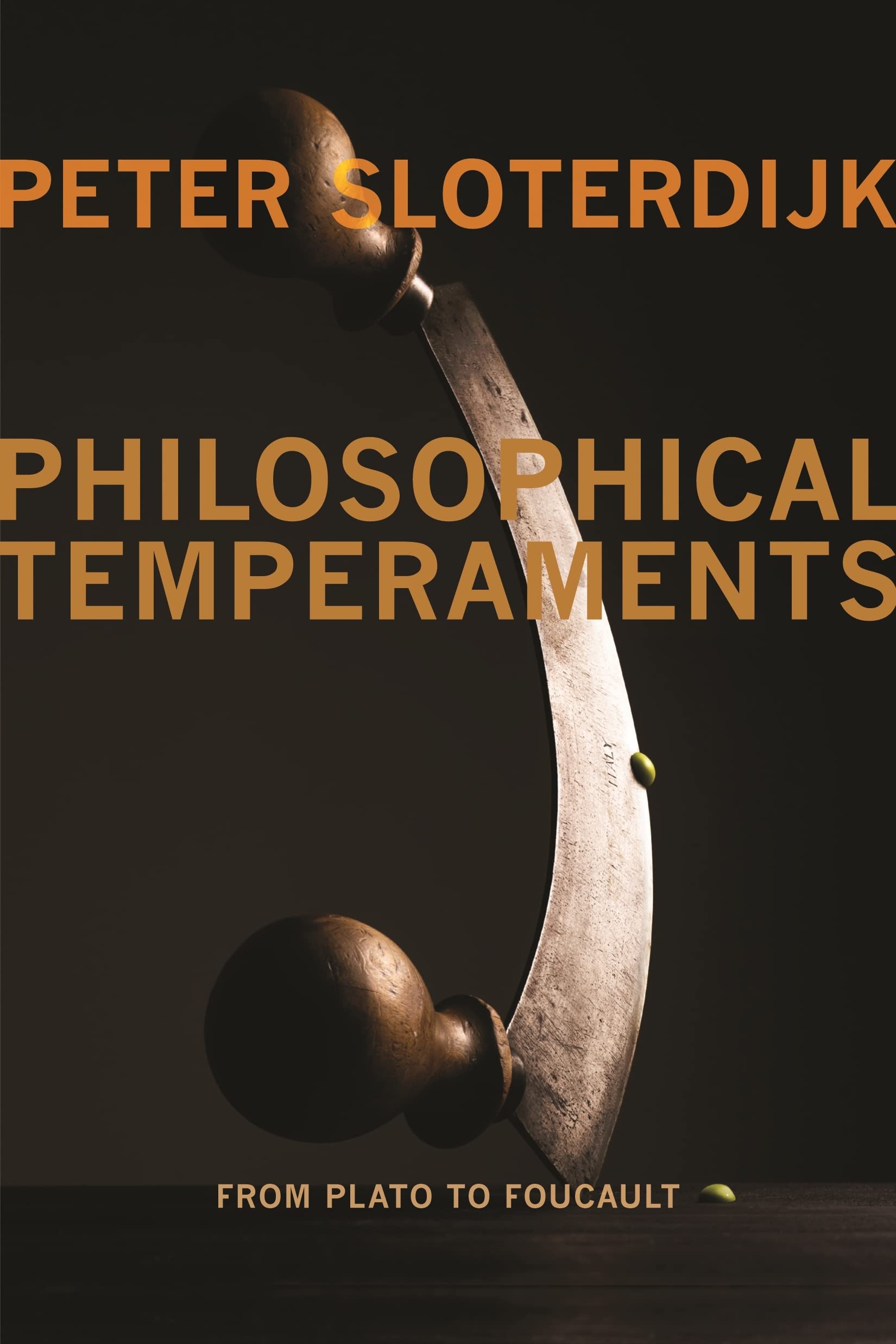 Philosophical Temperaments: From Plato to Foucault (Insurrections: Critical Studies in Religion, Politics, and Culture) Philosophy