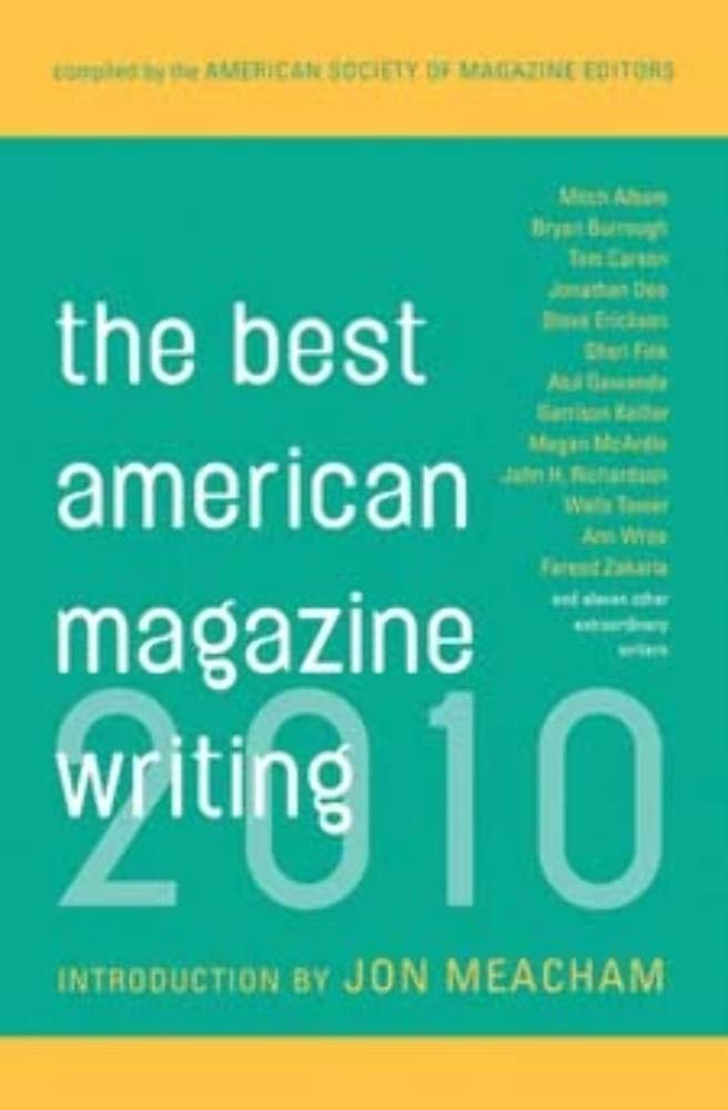 The Best American Magazine Writing 2010 Media & Communication
