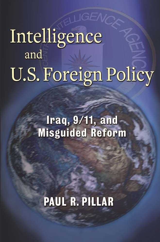 Intelligence and U.S. Foreign Policy Social Sciences Books