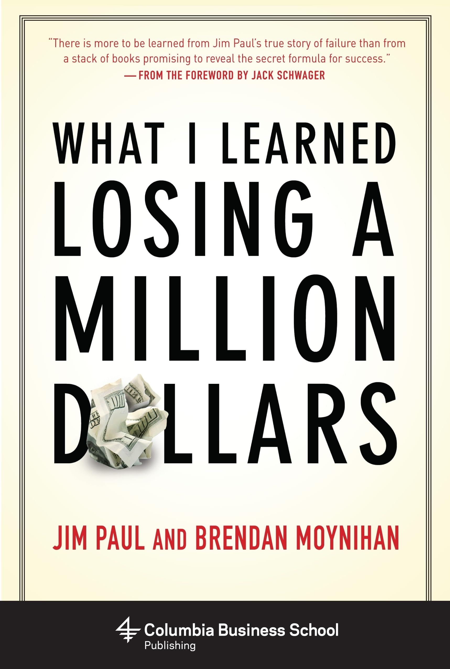 What I Learned Losing a Million Dollars (Columbia Business School Publishing) Politics & Society