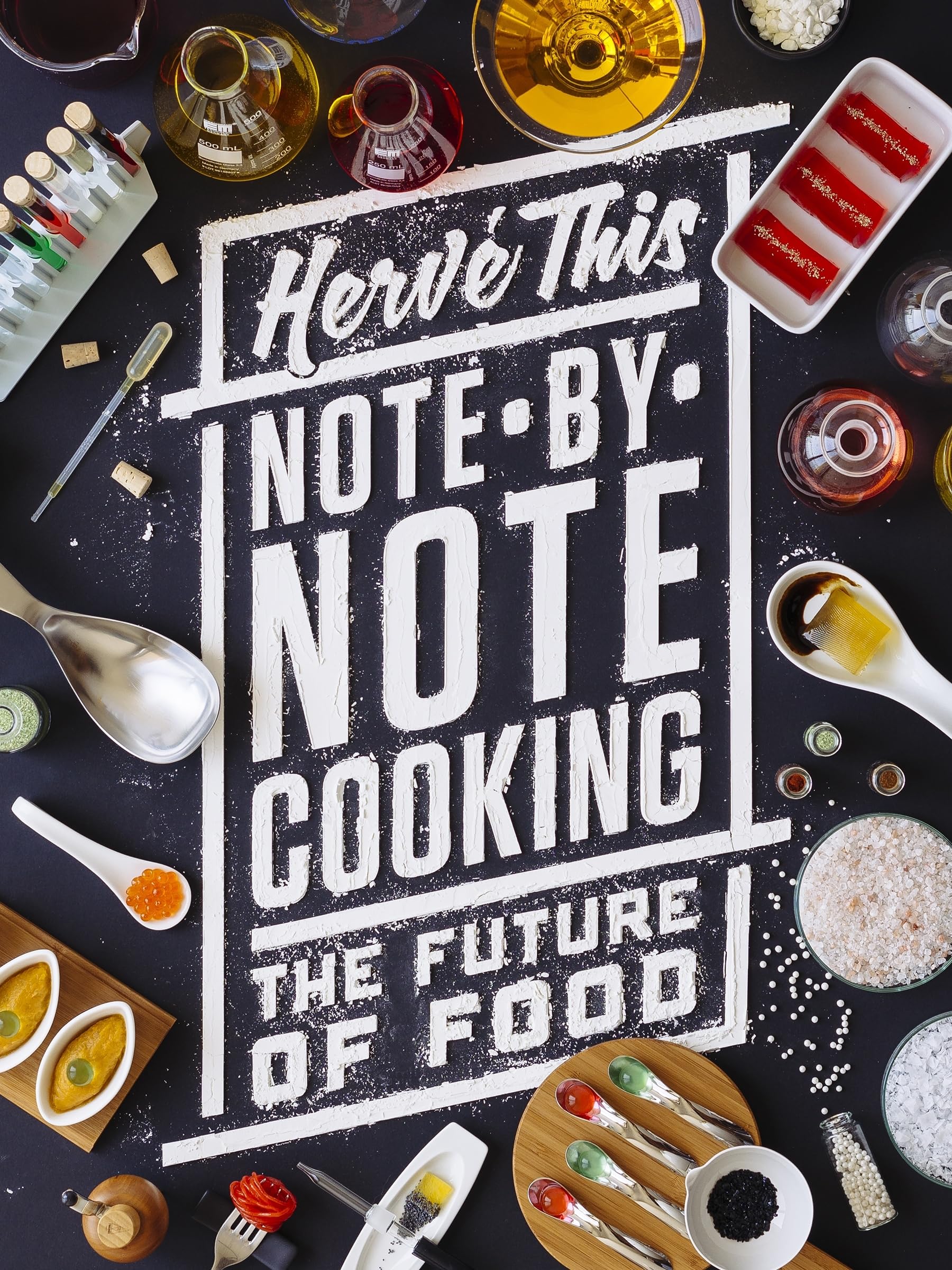 Note-by-Note Cooking: The Future of Food (Arts & Traditions of the Table: Perspectives on Culinary History) Social Sciences
