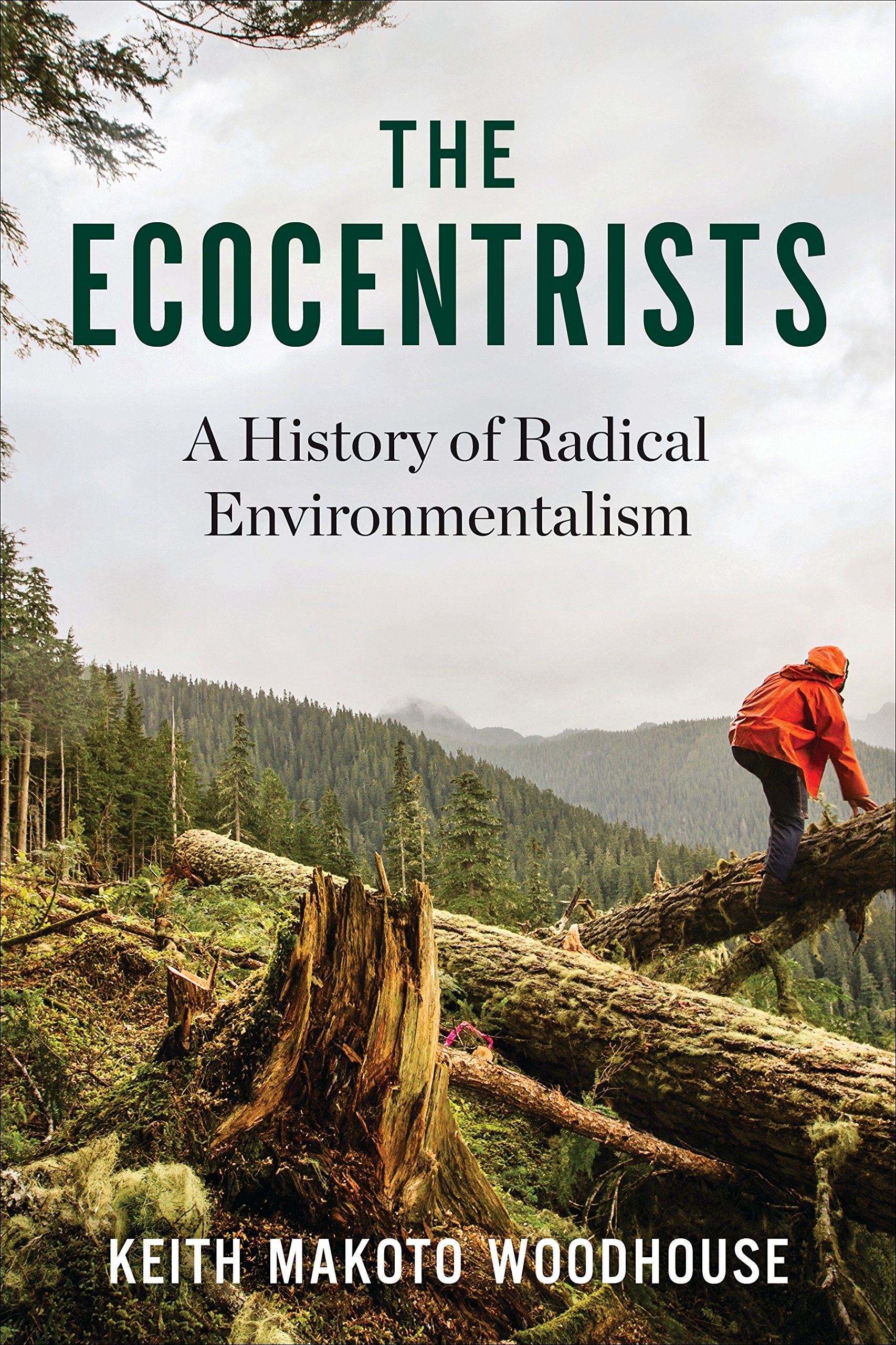 The Ecocentrists: A History of Radical Environmentalism Mathematics