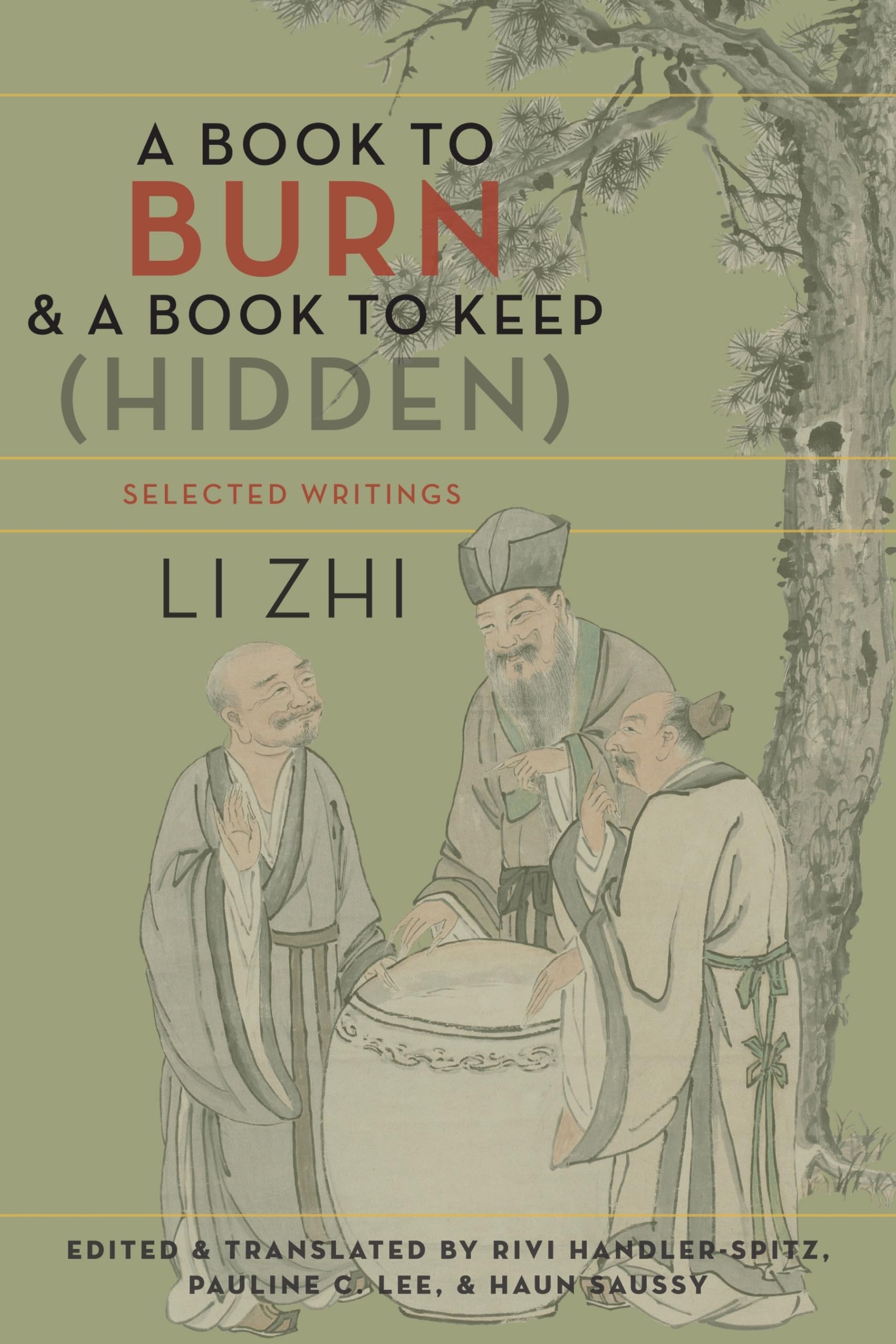 A Book to Burn and a Book to Keep Hidden: Selected Writings book