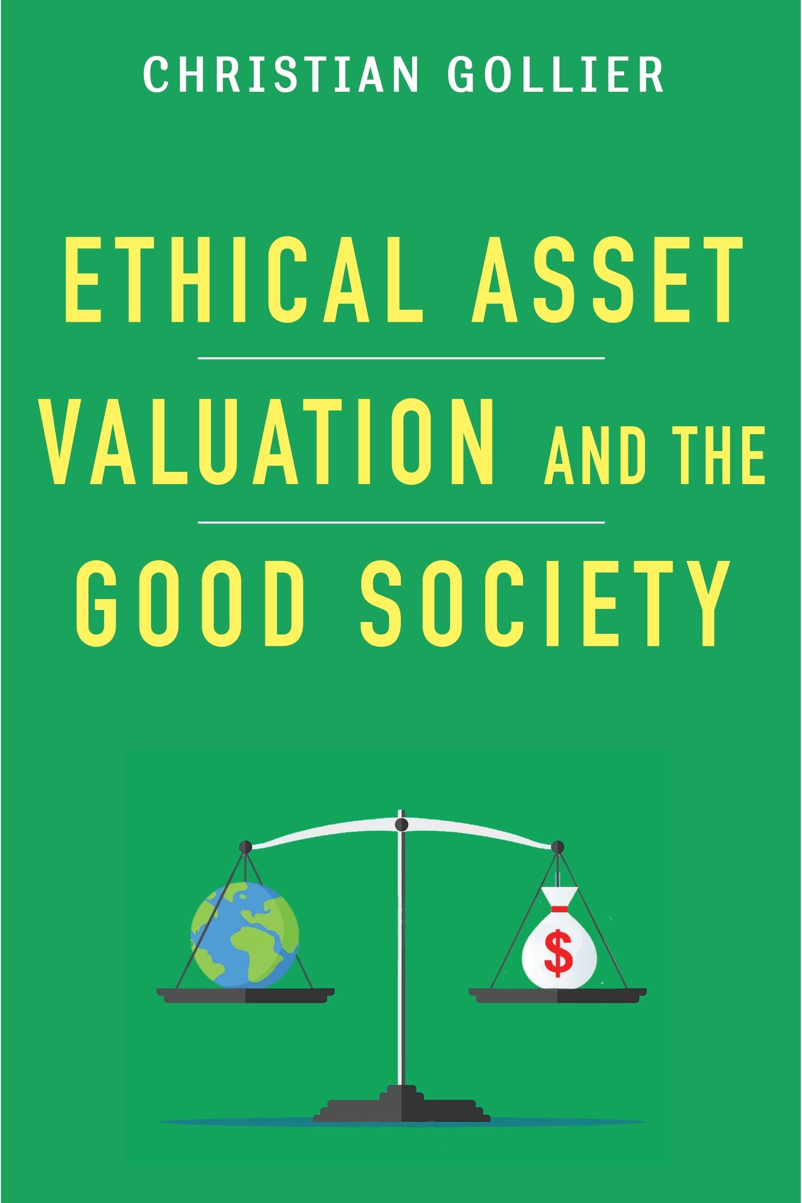 Ethical Asset Valuation and the Good Society book