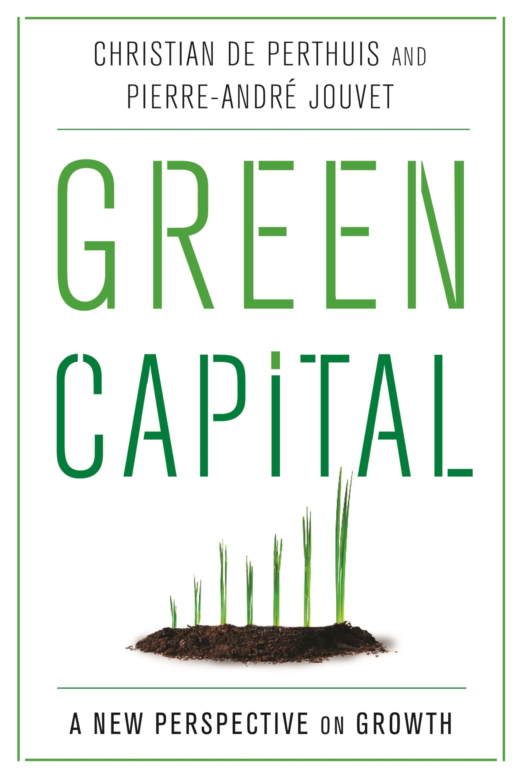 Green Capital: A New Perspective on Growth book