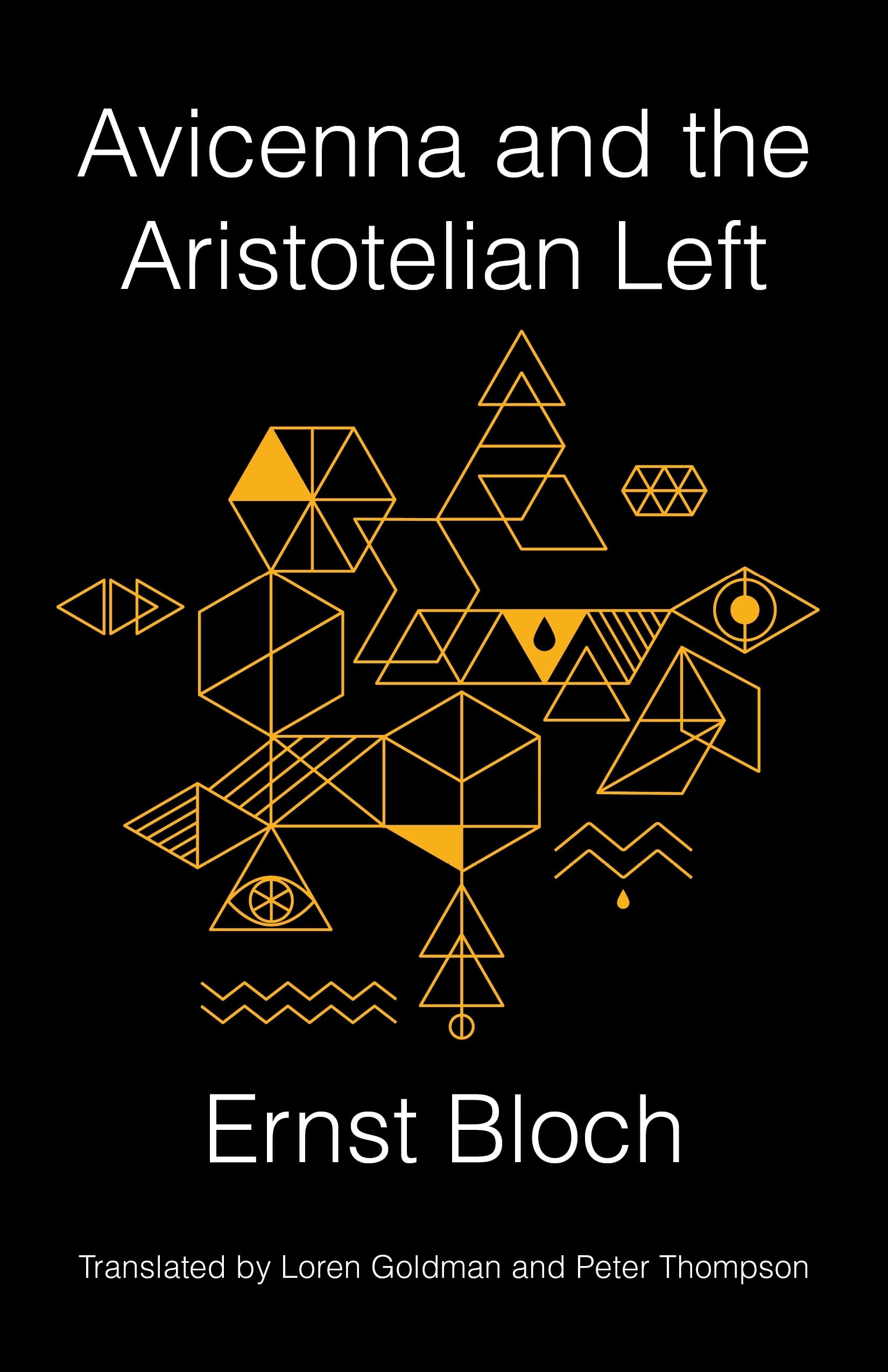 Avicenna and the Aristotelian Left (New Directions in Critical Theory, Band 63) Philosophy