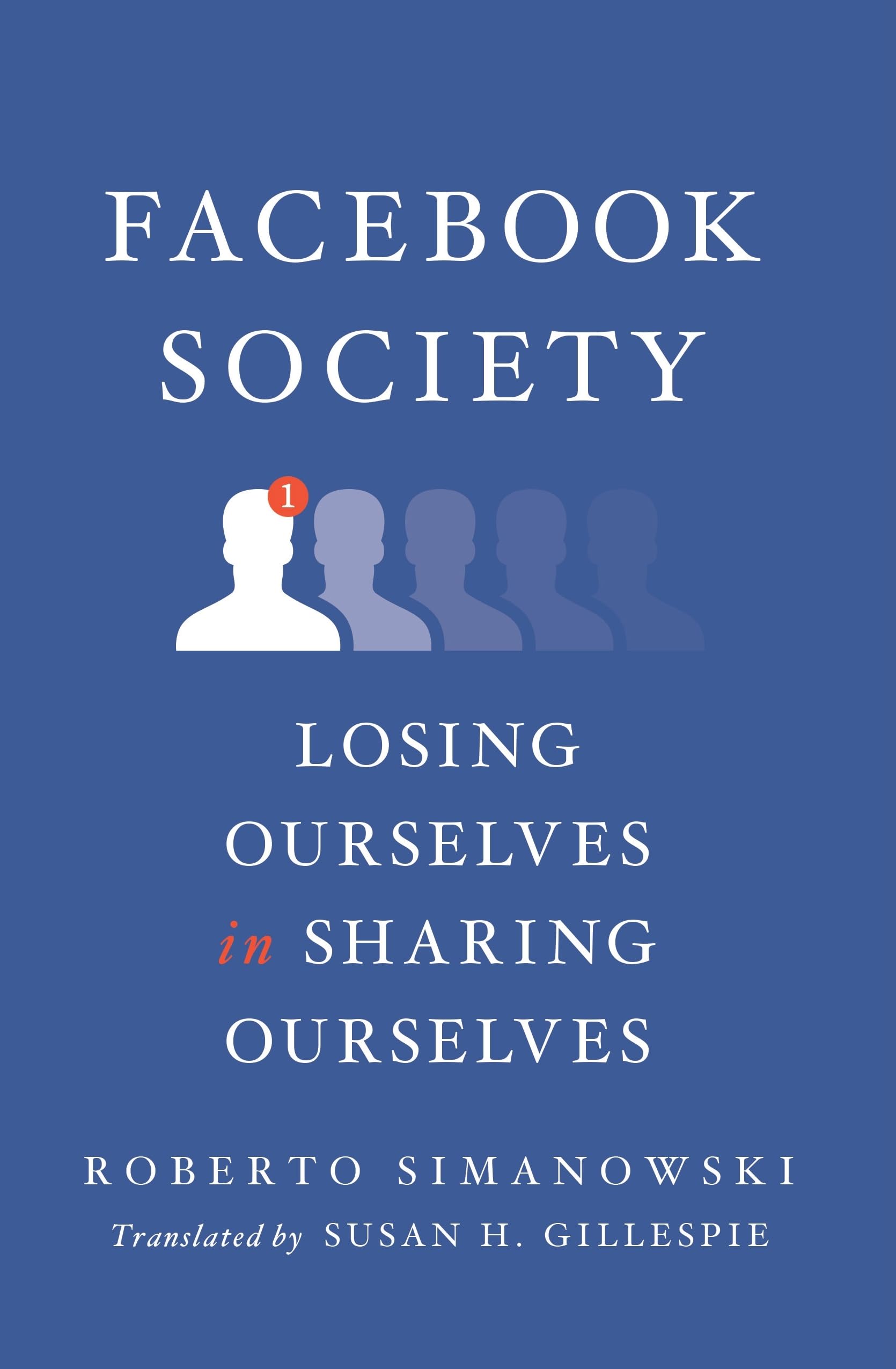 Facebook Society: Losing Ourselves in Sharing Ourselves Law