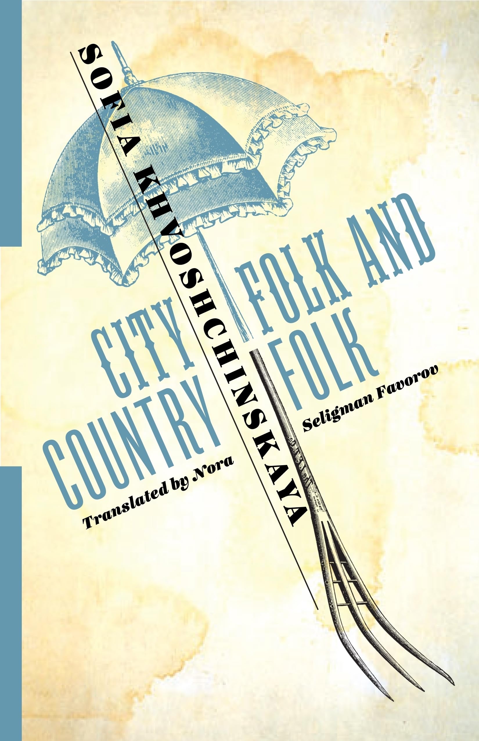 City Folk and Country Folk (Russian Library) Classics