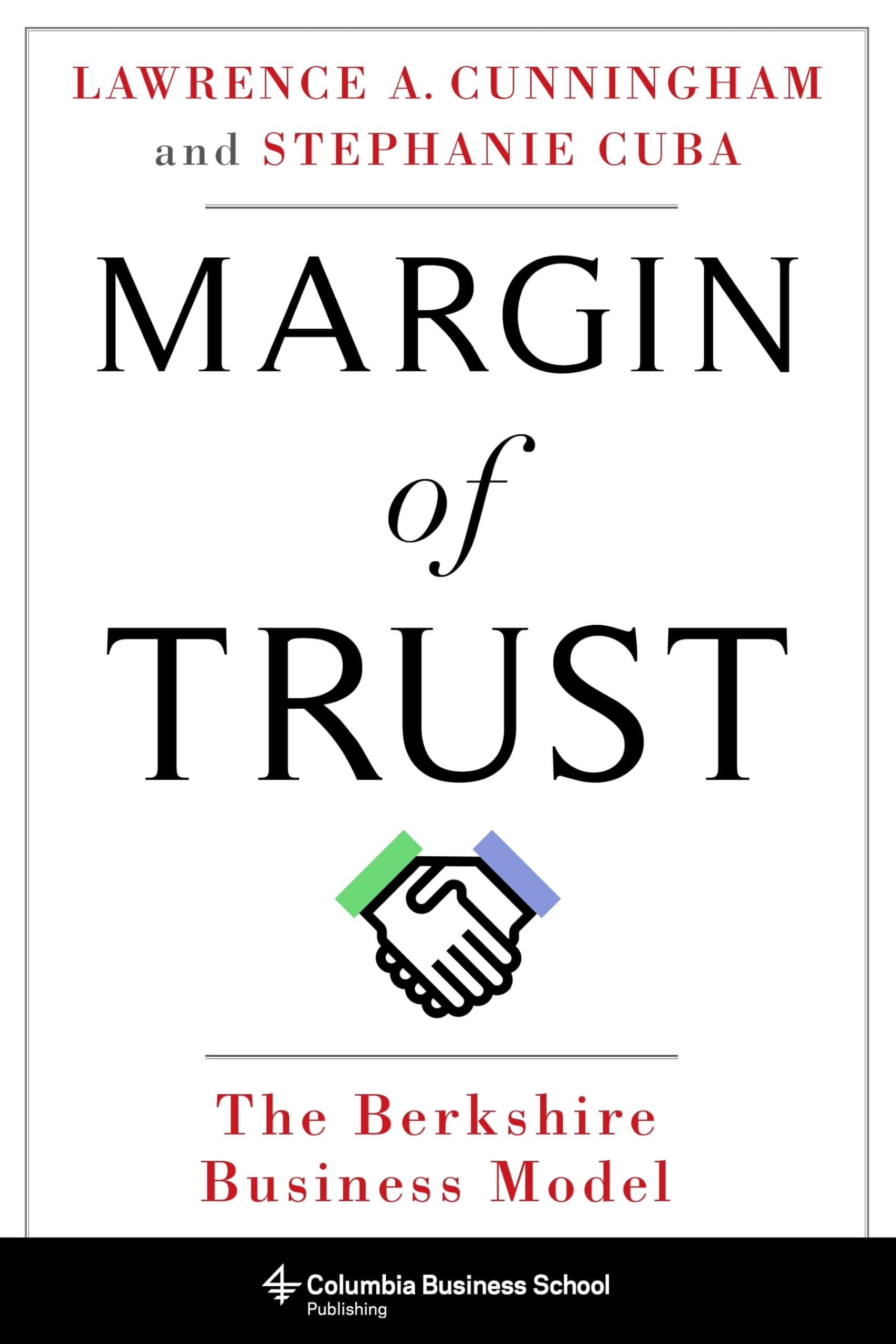 Margin of Trust: The Berkshire Business Model (Columbia Business School Publishing) Law