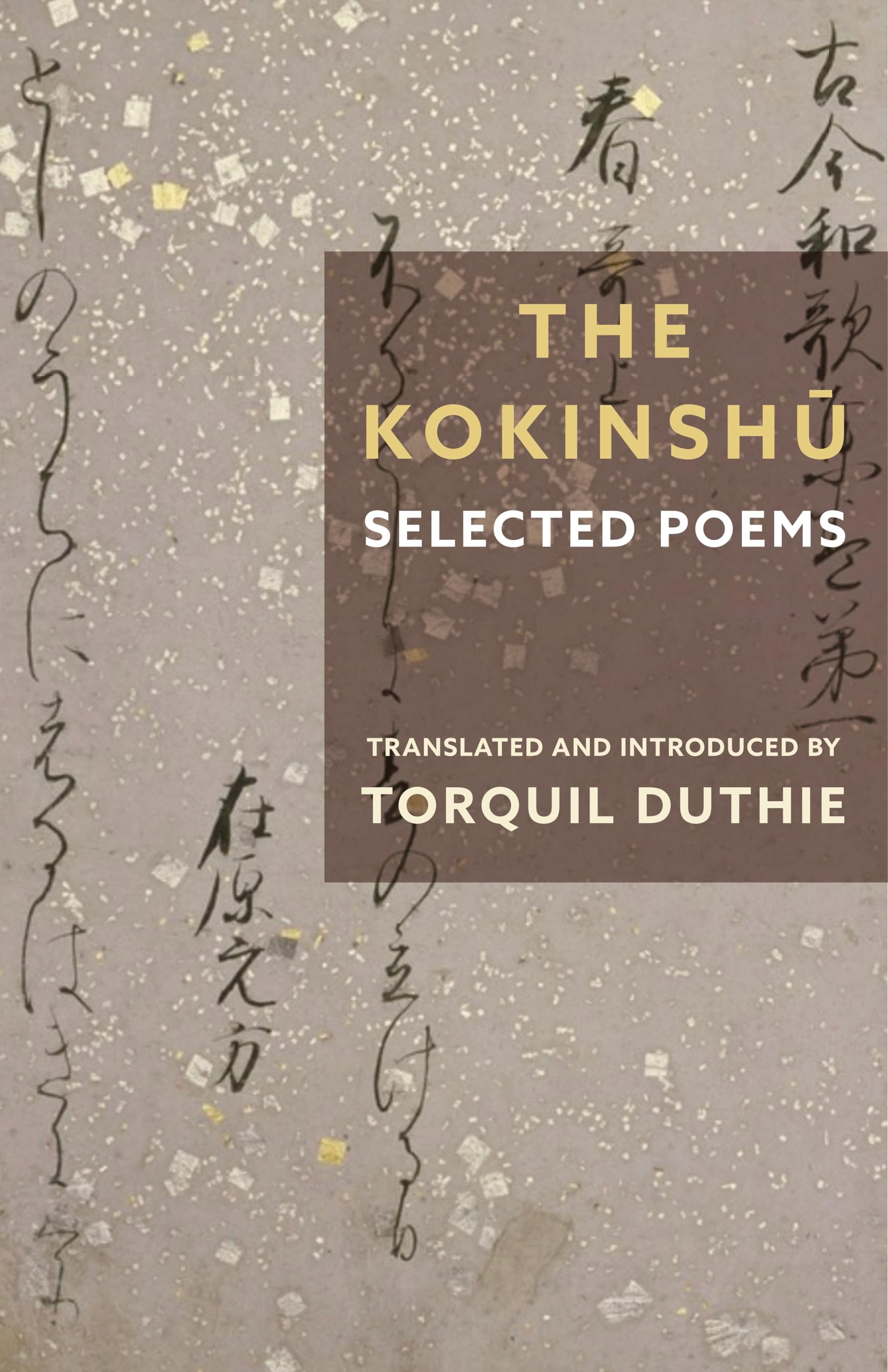 The Kokinshu: Selected Poems (Translations from the Asian Classics) Contemporary literature