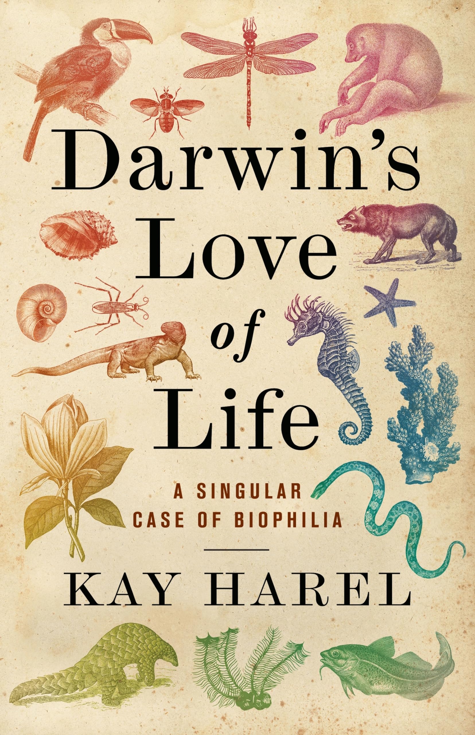 Darwin's Love of Life: A Singular Case of Biophilia Science