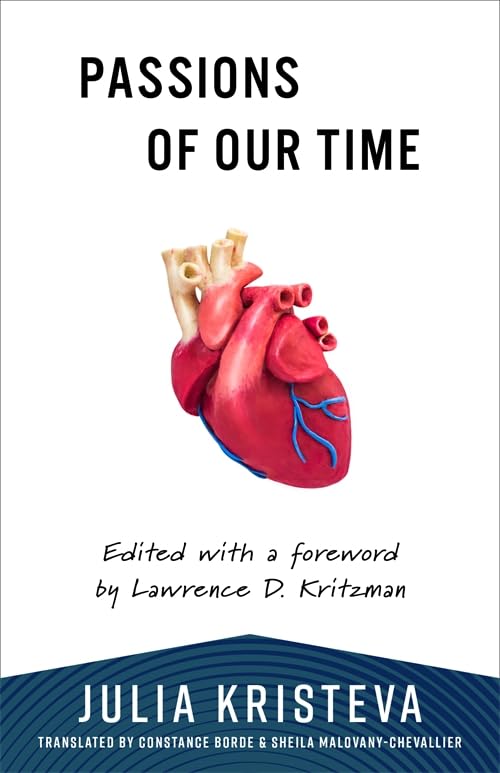 Passions of Our Time (European Perspectives: a Series in Social Thought and Cultural Criticism) Medicine