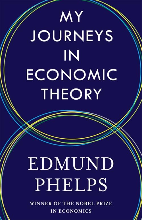 My Journeys in Economic Theory Memories