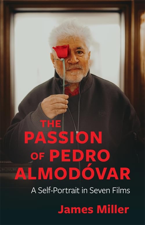 The Passion of Pedro Almodovar Philosophy